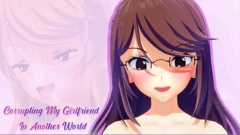 【日系SLG/AI汉化/3D】腐化我的异世界女友1.2.6 AI汉化版【PC+安卓/4.6G/更新】-X游